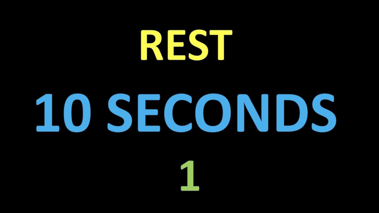 10 seconds rest-1 - YouTube