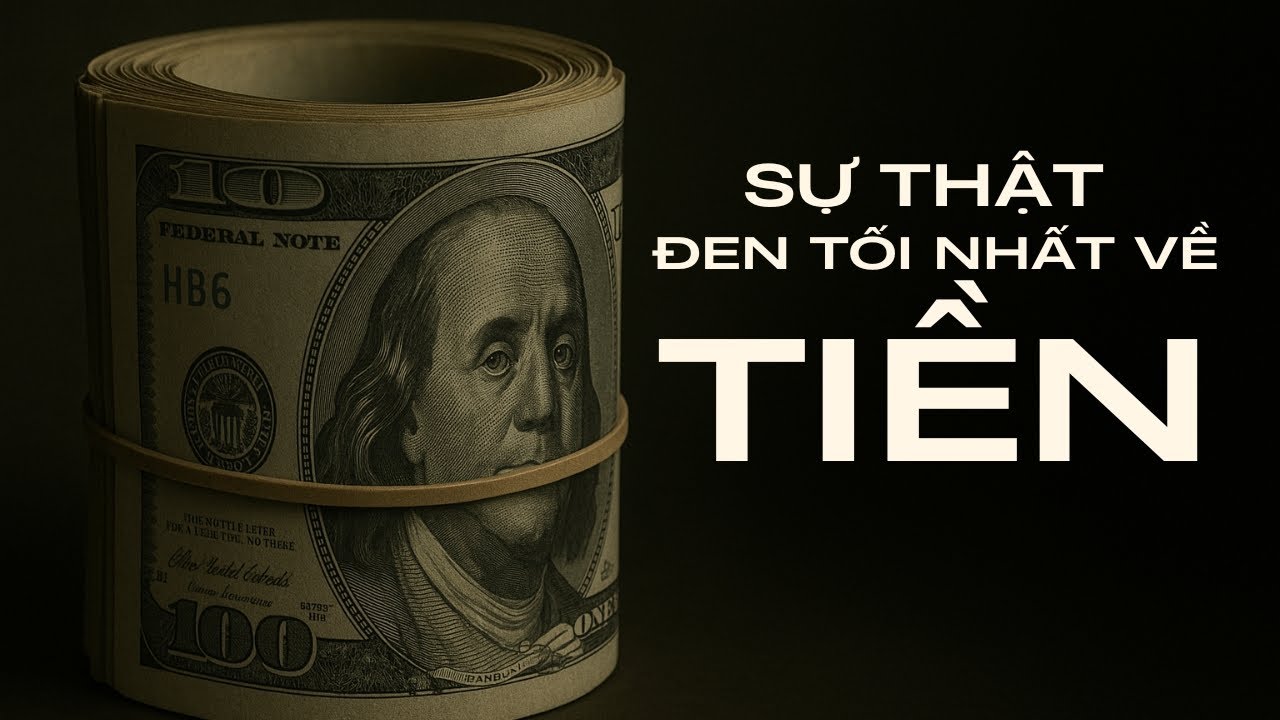 Sự thật đen tối nhất về TIỀN | Tâm Thức Trí
