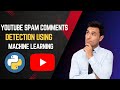 YouTube Spam Comments Detection Using Machine Learning || #FREETECH 2025
