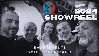 Evanescenti Soul Cover Band 2024 Showreel