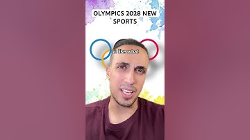 Olympics 2028 New Sports