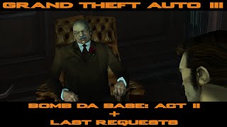 Grand Theft Auto III - Bomb Da Base Act II + Last Requests