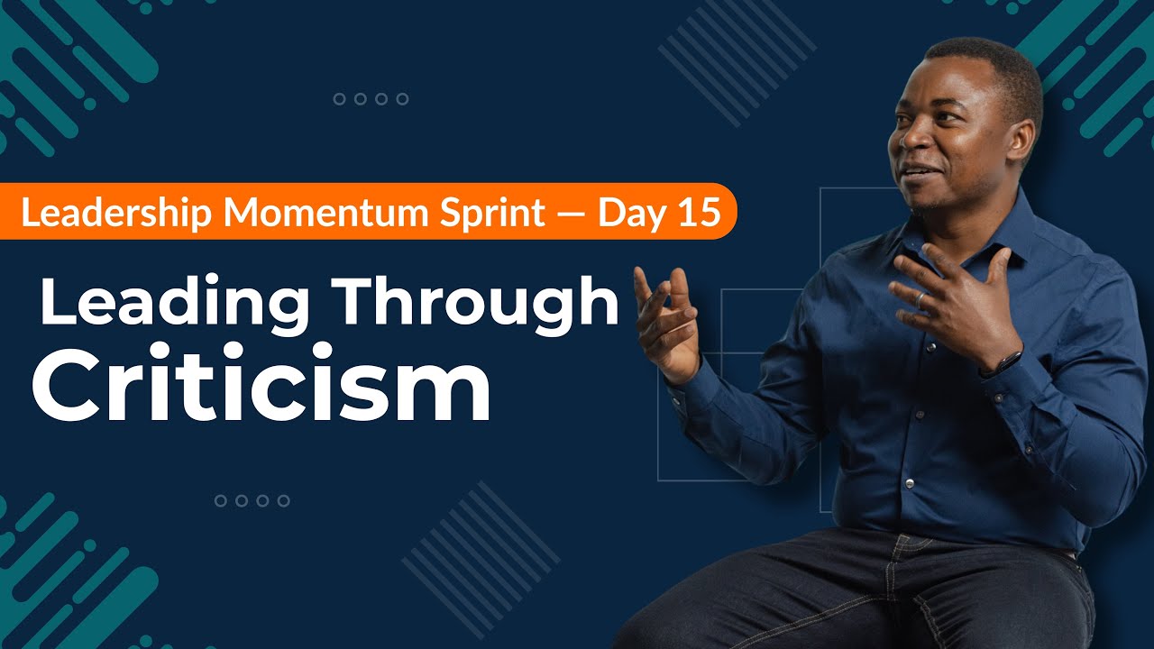 DAY 15 WORKSHEET   How to Lead Through Criticism