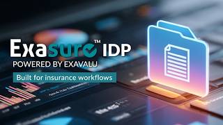 Exasure IDP: AI-Powered Intelligent Document Processing for Insurance