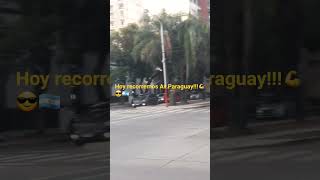 Hoy recorremos Av.Paraguay!!!💪😎🇦🇷