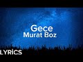 Murat Boz Gece Lyrics Şarkı Sözleri 
