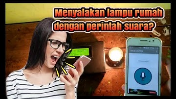 Hidupkan lampu dengan aplikasi android (perintah suara)