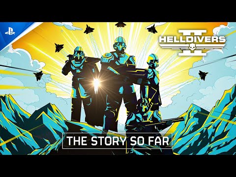 Helldivers 2 - "The Story So Far" | PS5 & PC, deutsch