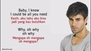 Enrique Iglesias - Why Not Me | Lirik Terjemahan