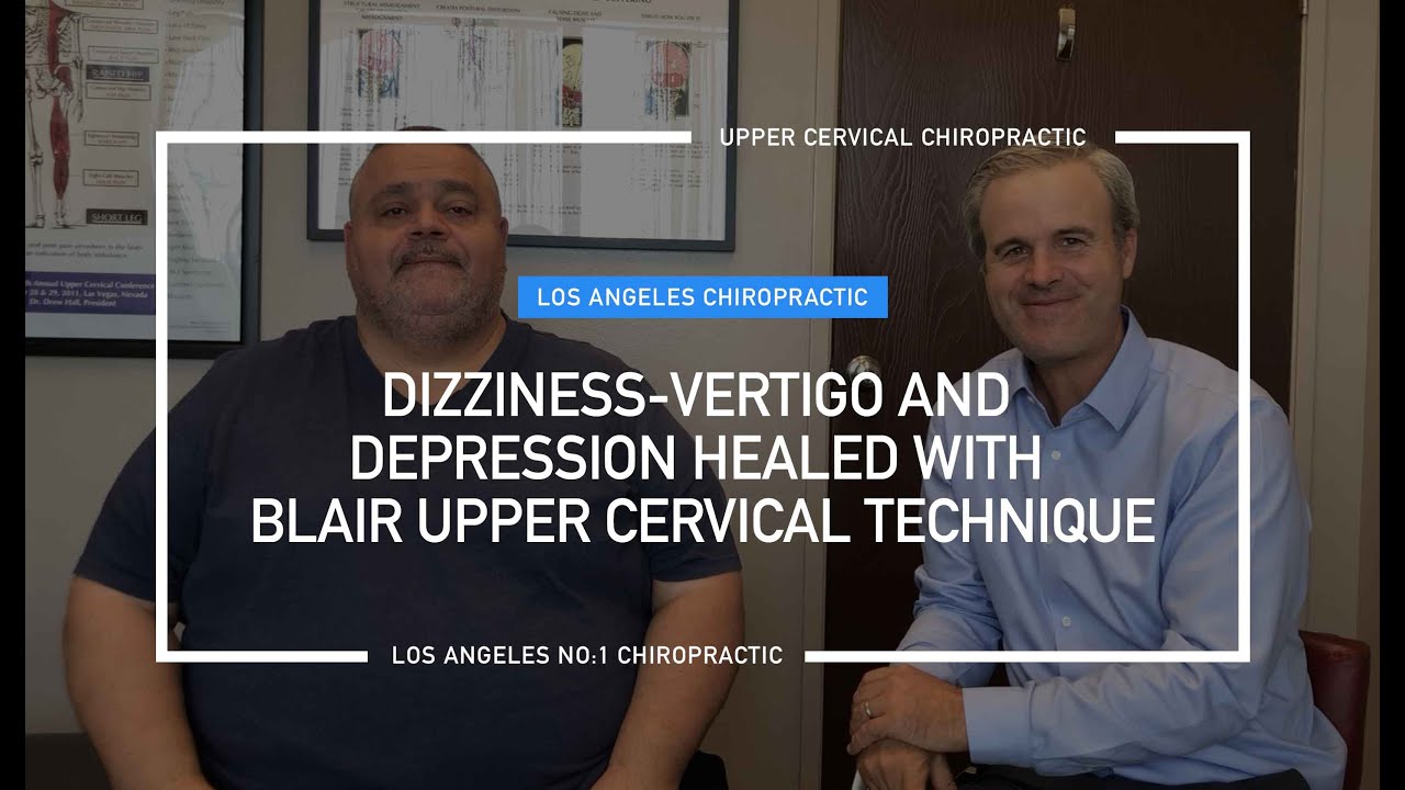 DizzinessVertigo and Depression Healed With Blair Upper Cervical