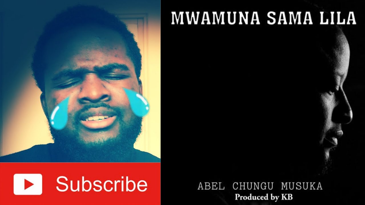 Abel Chungu Musuka Mwamuna Sama Lila First Acoustic Cover Youtube abel chungu musuka mwamuna sama lila