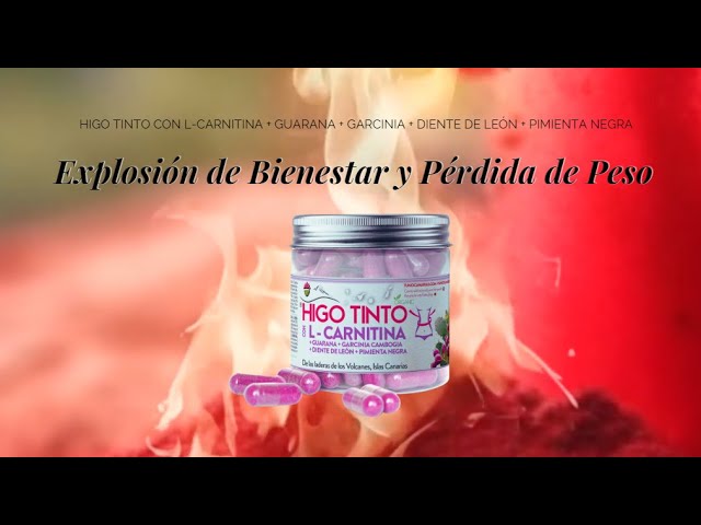 higo tinto l carnitina HIGO TINTO + L-Carnitina, Guarana, Garcinia, Diente de León + Pimienta  Negra. Termogénico Avanzado