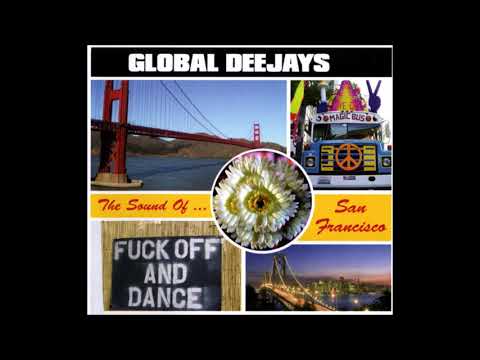Global Deejays - The Sound Of San Francisco (Special Austrian City Mix)