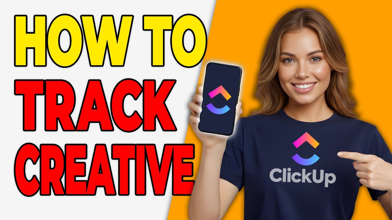 How To Track Creative Projects In ClickUp [Design Workflow]