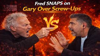 Fred SNAPS on Gary Over Constant Screw-Ups😡 - Howard Stern Show