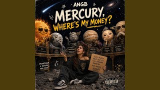 Mercury, Where’s My Money?
