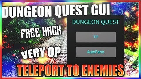 New Dungeon Quest Gui Very Op😱😱😱😱