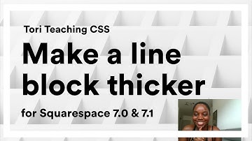 HOW TO | make line blocks thicker on Squarespace!