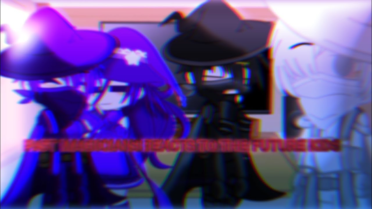 🌸PAST MAGICIANS REACTS TO THE FUTURE KIDS (1/?) 🌸