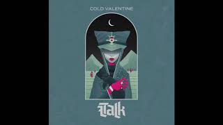 Talk - Cold Valentine - Single