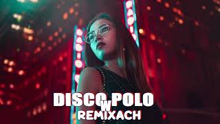 DISCO POLO W REMIXACH 2022 👌 SKŁADANKA DISCO POLO LISTOPAD 2022 👌 DISCO POLO W VIXIARSKICH REMIXACH