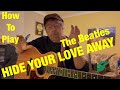 Learn to Play 'Hide Your Love Away' by The Beatles + Free Chord Charts 🎸