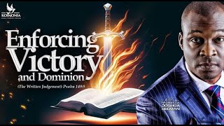 ENFORCING VICTORY & DOMINION [PART 1 (THE WRITTEN JUDGEMENT) APOSTLE SELMAN