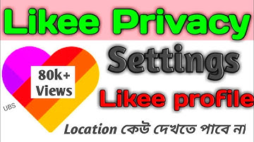 Like app setting | likee privacy setting | bangla tutorial | UB Support