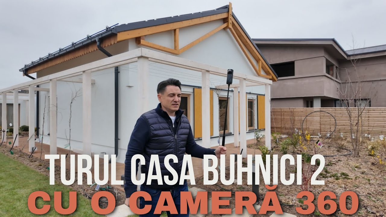 #CASAVECHE EP. 96 - TUR 360 DE LA CASA BUHNICI 2 - CASEBUNE.RO