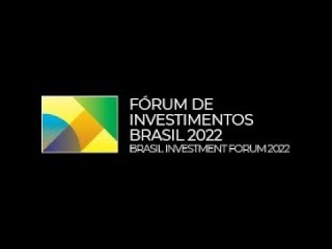 ApexBrasil | BIF 2022 | Forum de Investimentos Brasil | 2022