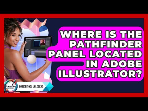 Where Is The Pathfinder Panel Located In Adobe Illustrator? - Design Tool Unlocked