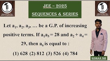 Let a1, a2, a3, … be a G.P. of increasing positive terms. If a1a5 = 28 and a2 + a4 = 29, then a6 is