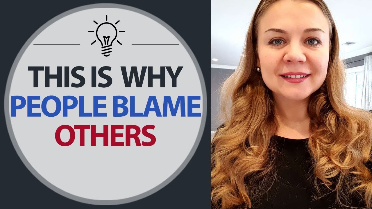 Why do People Blame Others? How to improve self-awareness. How to ...