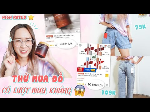Video THỬ MUA NHỮNG MÓN ĐỒ CÓ HÀNG NGÀN LƯỢT MUA VÀ ĐÁNH GIÁ... - youtube