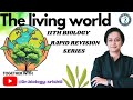 Living world (11th biology) | Rapid revision class | Introduction |