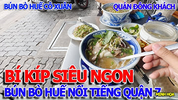 PHÁT HIỆN "BÍ KÍP" ĂN BÚN BÒ HUẾ SIÊU NGON & QUÁN CÔ XUÂN CHỢ ĐÔNG BA BÁN ĐÔNG KHÁCH NỔI TIẾNG QUẬN7