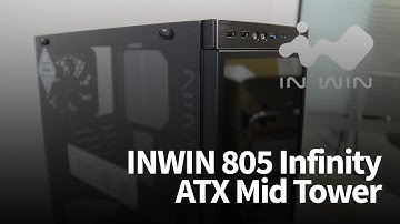 In Win 805 Infinity Mid-Tower Chassis Unboxing