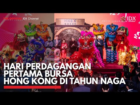 Hari Perdagangan Pertama Bursa Hong Kong di Tahun Naga | IDX CHANNEL