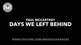 Paul McCartney | Days We Left Behind | Karaoke