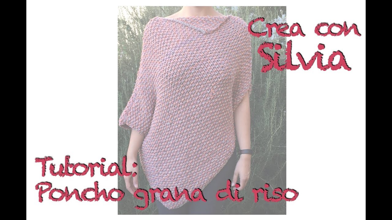 Tutorial: Poncho Marelli ai ferri, grana di riso a 3 colori