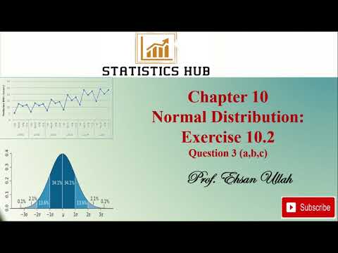 Normal Distribution | Statistics | Chapter 10 | Exercise 10.2 ...