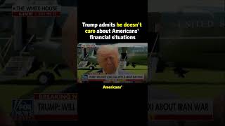 Trump in his own words: "I don't think about Americans' financial situation."