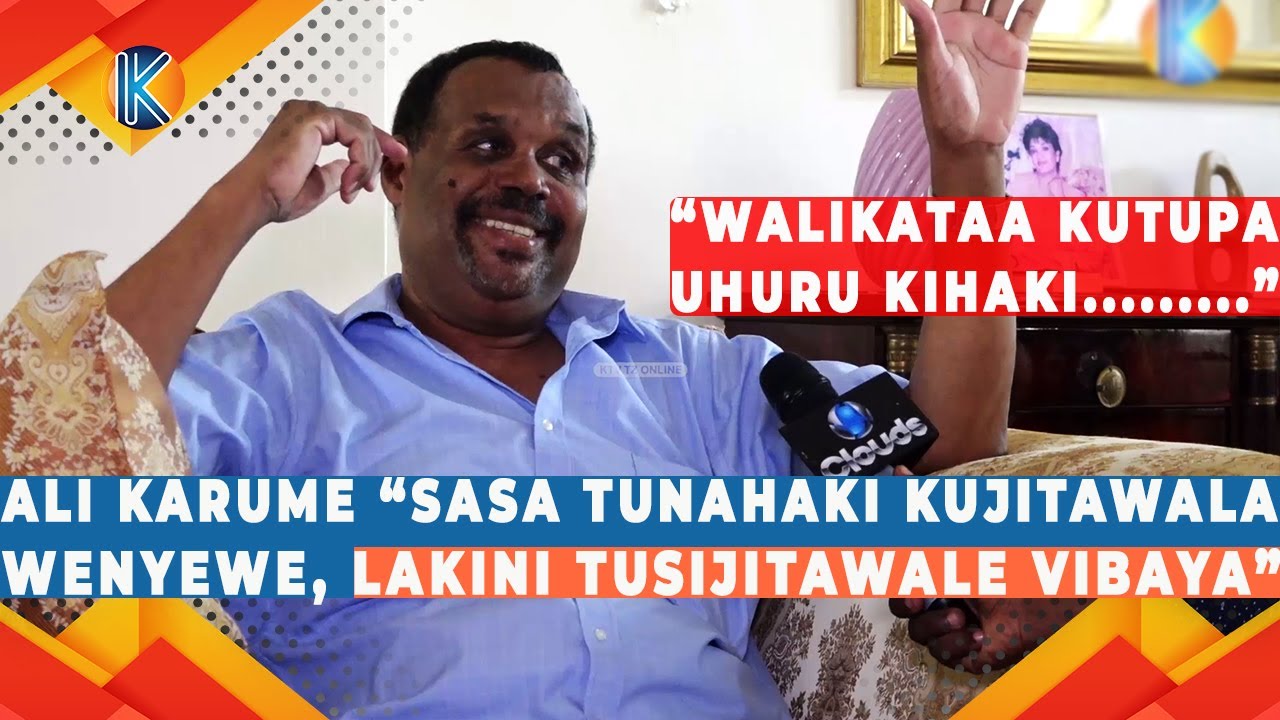 ALI KARUME “SASA TUNAHAKI KUJITAWALA WENYEWE, LAKINI TUSIJITAWALE VIBAYA”