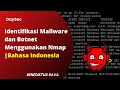 Mengidentifikasi Malware dan Botnet pada Jaringan dengan Nmap |