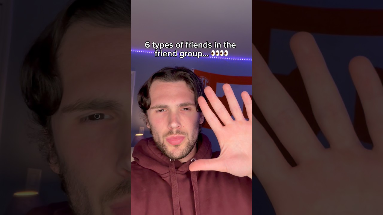 6 types of friends in the friend group… 👀👀 (Relatable)