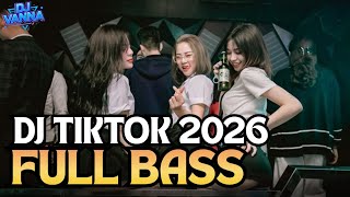 DJ TIKTOK 2026 FULL BASS🎶| Viral FYP Sound Jedag Jeduk Nonstop🔥