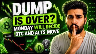 BTC Dump Is Over? Monday Will Decide the Next Big Move for Bitcoin & Altcoins