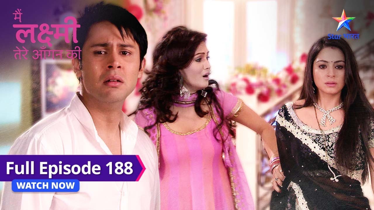 FULL EPISODE-188 | Main Laxmi Tere Aangan Ki | Arjun ne padha agreement | मैं लक्ष्मी तेरे आंगन की
