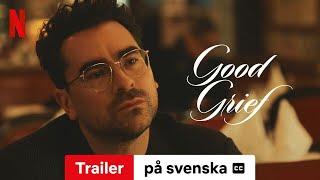 Good Grief (Trailer med undertexter) | Trailer på svenska | Netflix