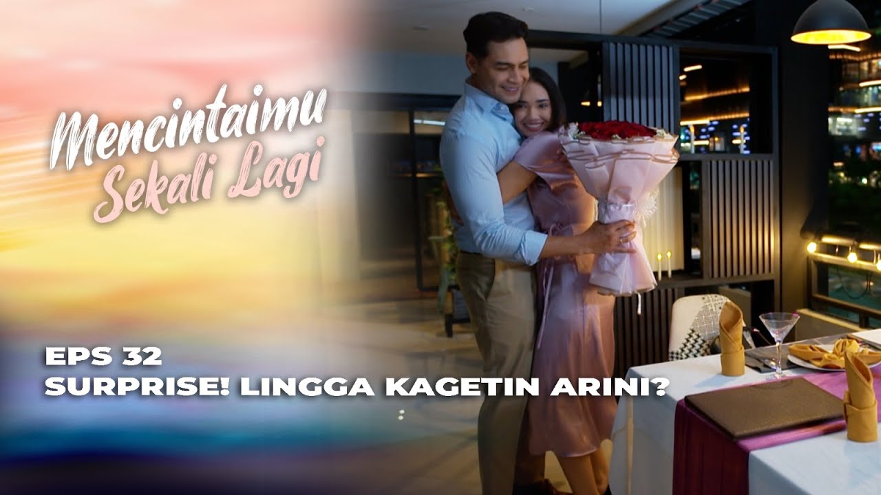 PARAH BANGET‼️ ARINI GAK KANGEN LINGGA? - MENCINTAIMU SEKALI LAGI EPS 32